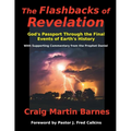 The Flashbacks of Revelation: God's Passport Through the Final Events of Earth's History