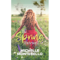 The Spring Farewell: Seasons of Belle: Book 4
