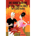 One Hundred and One Dirty Nasty Disgusting Jokes You'll Love Reading