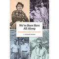 We've Been Here All Along: Wisconsin's Early Gay History