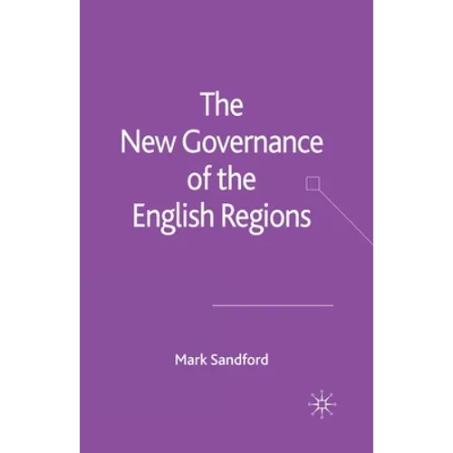 The New Governance of the English Regions - Paperback