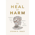 To Heal or Harm: Scripture's Use as Poison or Medicine for Abuse Survivors