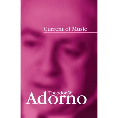 Current of Music: Elements of a Radio Theory