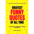 Greatest Funny Quotes Of All Time: Funny Quotes - Stupidity Quotes - Sarcastic Quotes