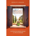 Spanish Sunshine: Untold Echoes From A 1992 Summer