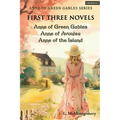 Anne of Green Gables Series-First Three Novels: Anne of Green Gables, Anne of Avonlea, Anne of the Island
