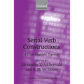 Serial Verb Constructions: A Cross-Linguistic Typology