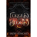 Forged in Blood: A dark paranormal/ fantasy romance