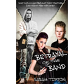 Betrayal of the Band