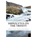 Hippolytus On The Trinity