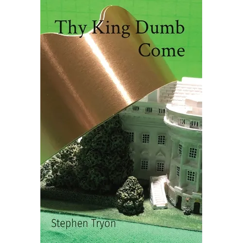 Thy King Dumb Come