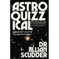 Astroquizzical: A Beginner's Journey Through the Cosmos