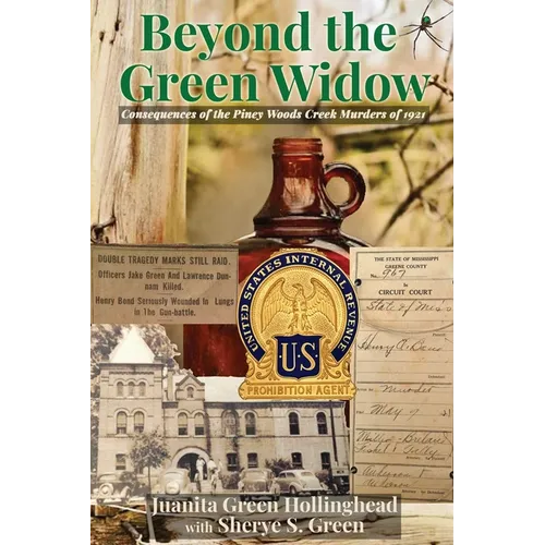 Beyond the Green Widow: Consequences of the Piney Woods Creek Murders of 1921