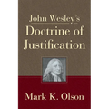 John Wesley's Doctrine of Justification