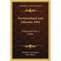 Newfoundland And Labrador, 1884: Supplement No. 1 (1886)