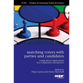 Matching Voters with Parties and Candidates: Voting Advice Applications in a Comparative Perspective