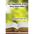 The Superiority of the King James Bible
