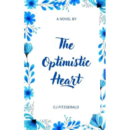 The Optimistic Heart
