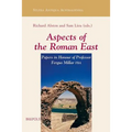 Aspects of the Roman East. Volume I: Papers in Honour of Professor Fergus Millar Fba