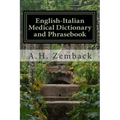 English-Italian Medical Dictionary and Phrasebook: Italian-English