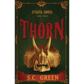 Thorn: a dark steampunk fantasy