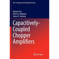Capacitively-Coupled Chopper Amplifiers