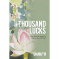 Thousand Lucks: A War Survival Story of a Thirteen-Year-Old Girl