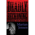 Deadly Reckoning