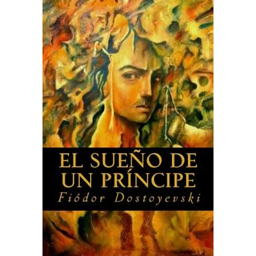 El Sueño de un Príncipe
