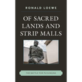 Of Sacred Lands and Strip Malls: The Battle for Puvungna