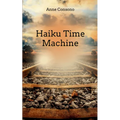 Haiku Time Machine
